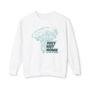 Just Not Home Comfort Colors Crewneck