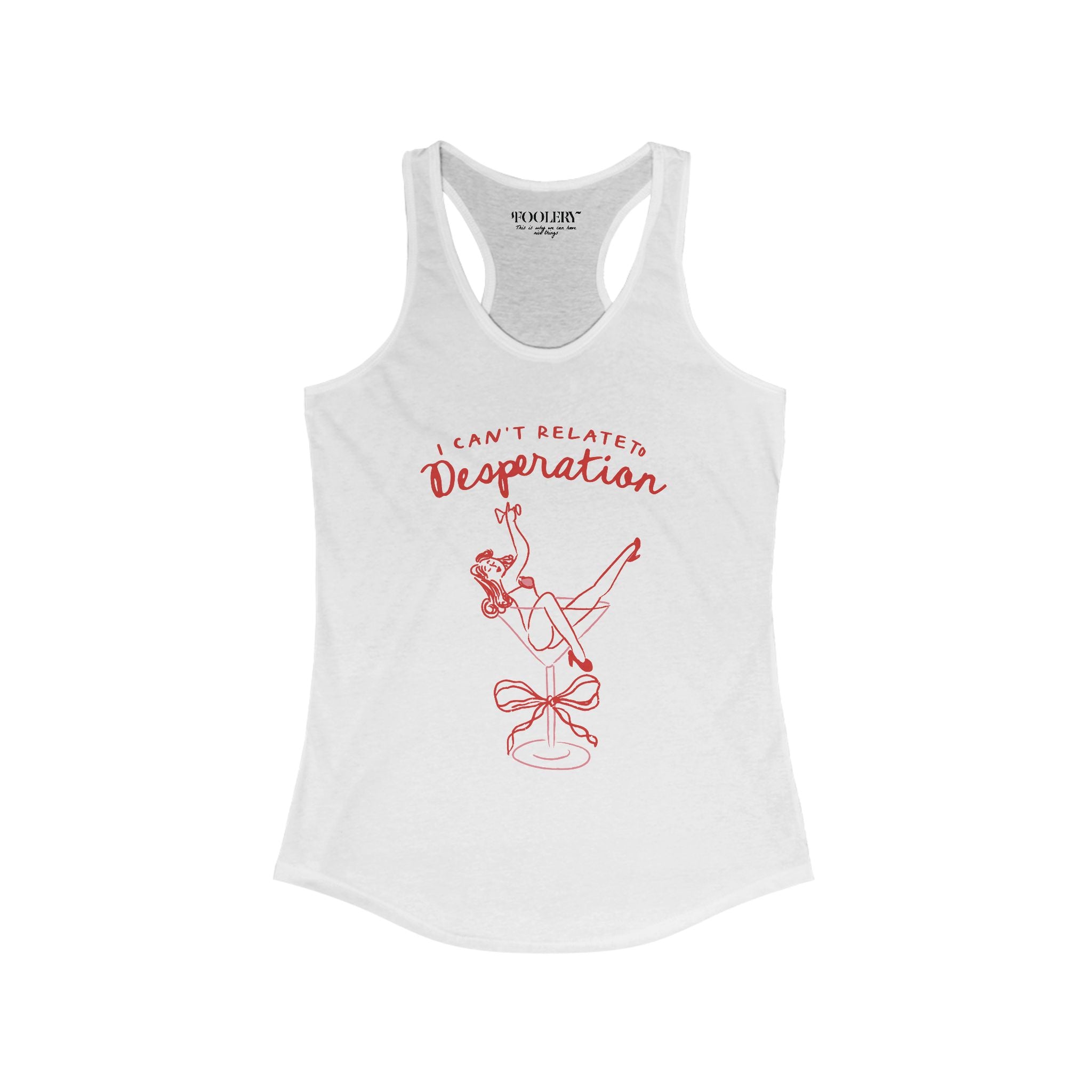 I Can't Relate To Desperation Tank Top