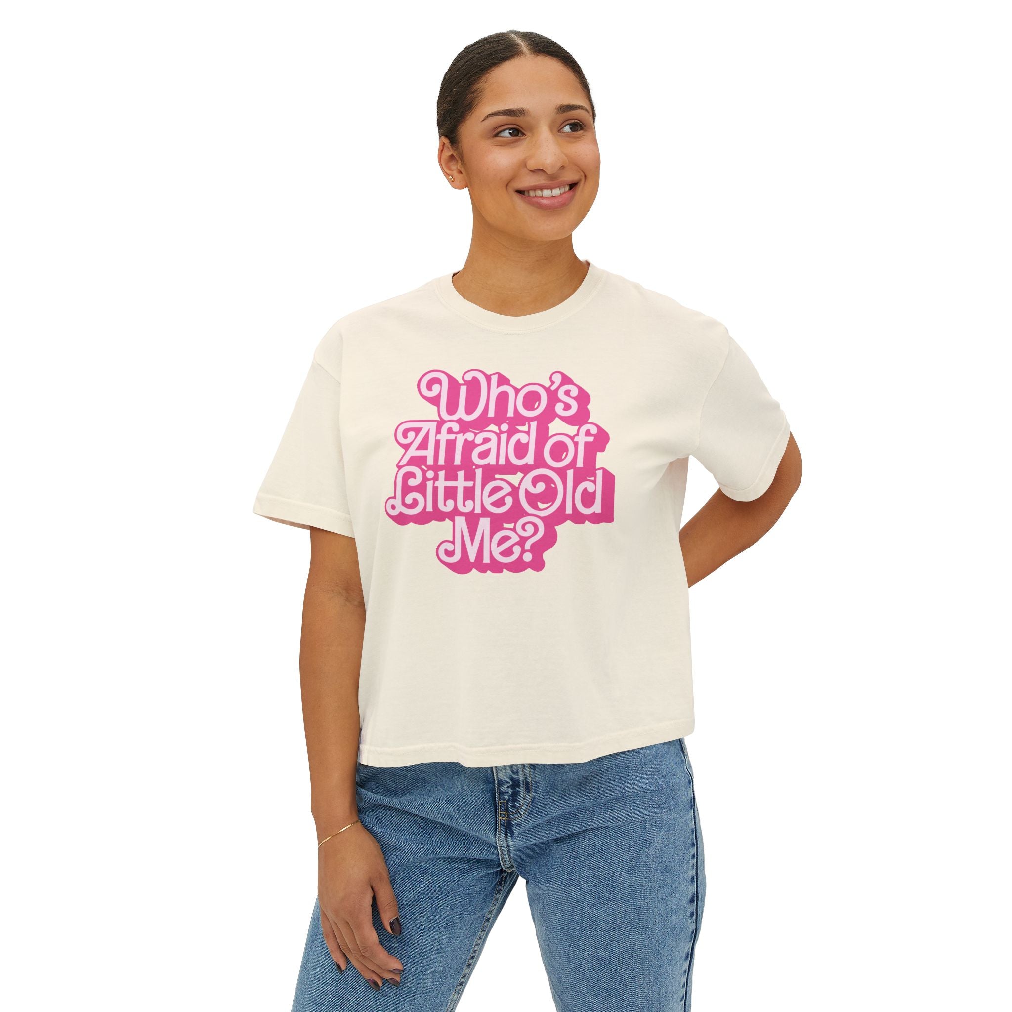 Who's Afraid of Little Old Me Comfort Colors Crop Top