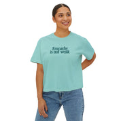 Empathy is Not Weak Comfort Colors Crop Top