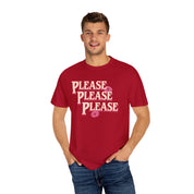 Please Please Please Comfort Colors Tee