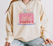 I Act Like It's My Birthday Lightweight Crewneck