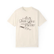 All's Fair in Love & Poetry Tee