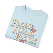 Please Please Please Comfort Colors Tee