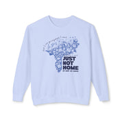 Just Not Home Comfort Colors Crewneck