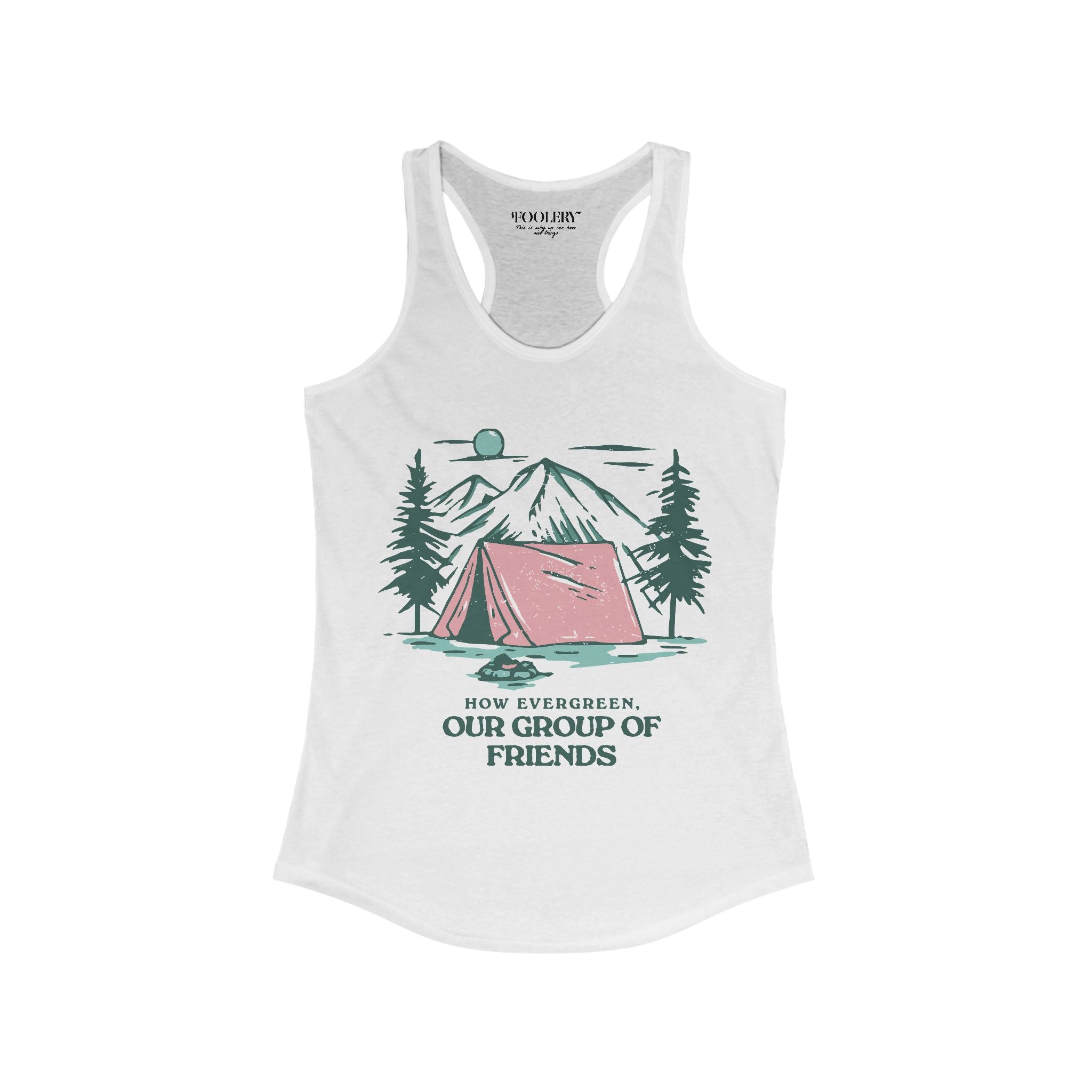 How Evergreen, Our Group of Friends Tank Top