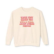 Give A Damn Lightweight Crewneck