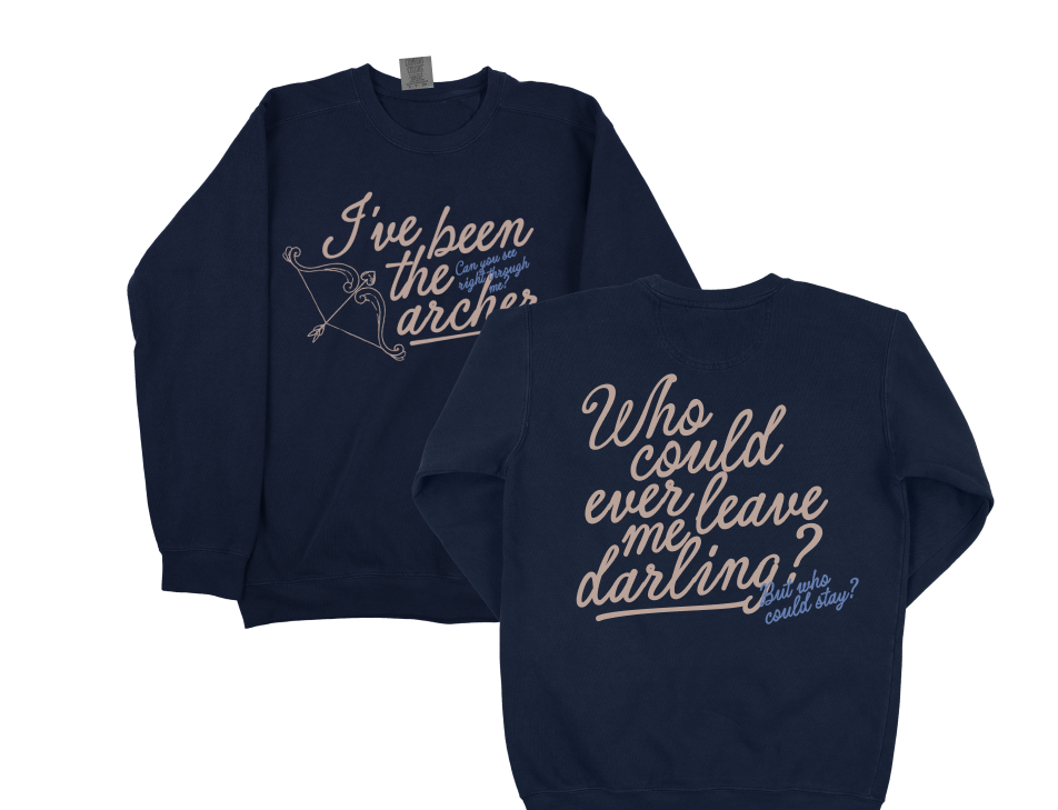 Who Could Ever Leave Me Darling? Crewneck