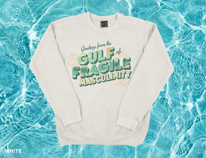 Gulf of Fragile Masculinity Crewneck