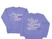 Who Could Ever Leave Me Darling? Crewneck