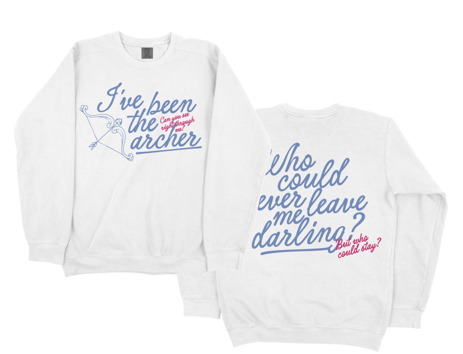 Who Could Ever Leave Me Darling? Crewneck