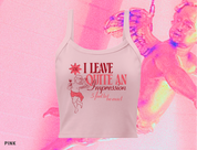 I Leave Quite An Impression Crop Tank Top