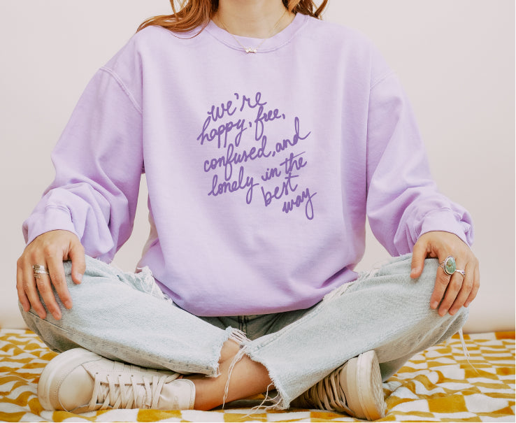 Happy, Free, Confused, and Lonely Crewneck