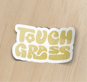 Touch Grass Sticker