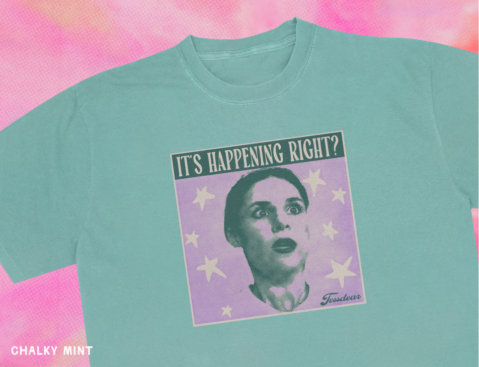 It's Happening Right? Tess x Foolery Livestream Tee