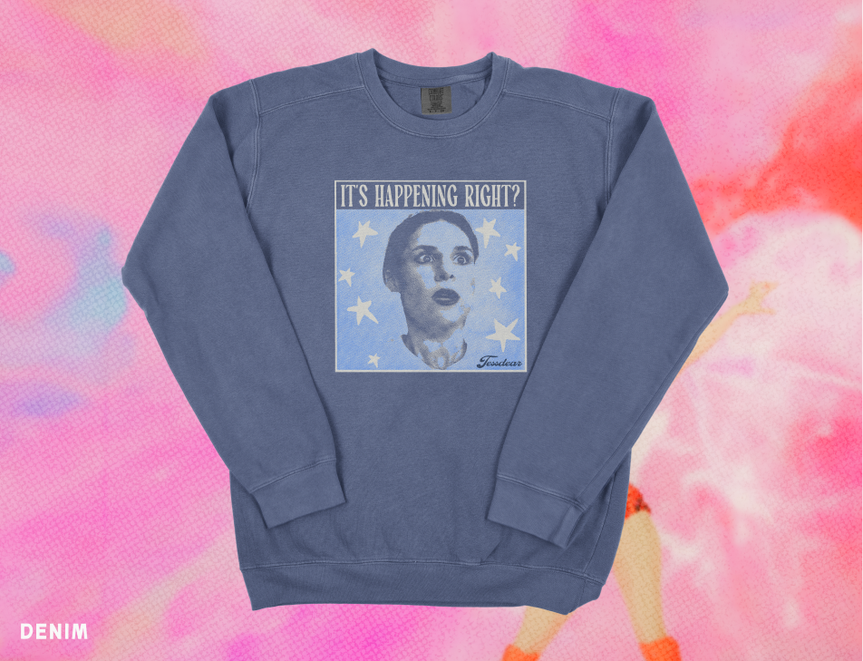 It's Happening Right? Tess x Foolery Livestream Crewneck