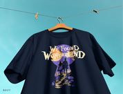 We Found Wonderland Tee