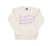 Oh Darlin, Never Grow Up Lightweight Comfort Colors Crewneck