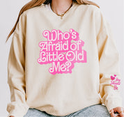 Who's Afraid of Little Old Me Lightweight Crewneck