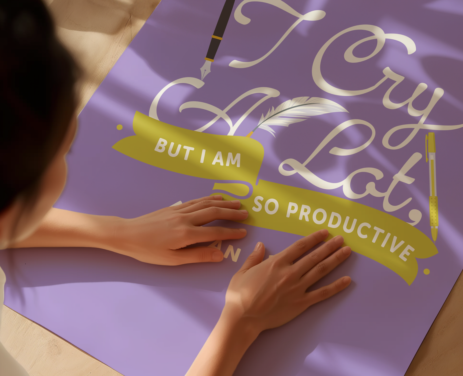 I Cry A Lot, But I Am So Productive Poster