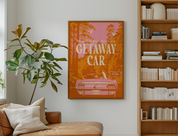 Light Pink Drivin' the Getaway Car Out of the Woods Poster