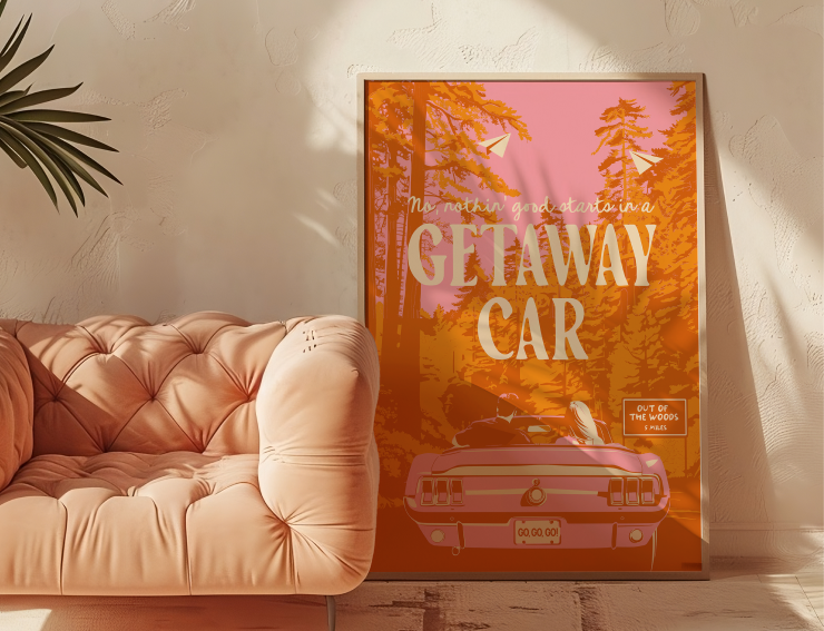 Light Pink Drivin' the Getaway Car Out of the Woods Poster